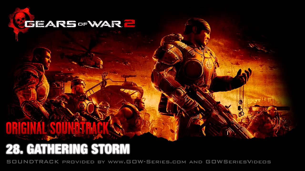 28. Gathering Storm - Gears of War 2 Original SoundTrack [OST]