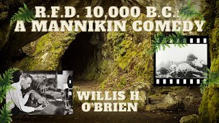 R.F.D. 10,000 B.C.: A Mannikin Comedy (1917) by Willis H. O'Brien - Silent Stop-Motion Animation