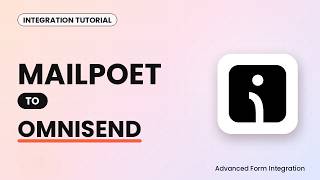 MailPoet to Omnisend Integration Tutorial | AFI Guide