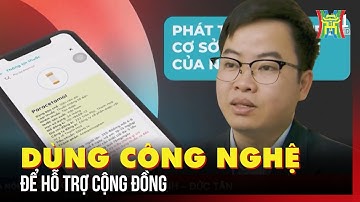 Người trẻ ứng dụng công nghệ vì cộng đồng | Hà Nội 18:00