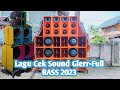 Lagu cek sound  full bass terbaru 2023