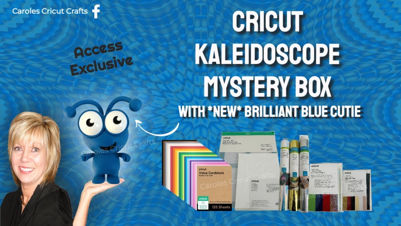 Cricut KALEIDOSCOPE Mystery Box! w/NEW Brilliant Blue Cricut Cutie