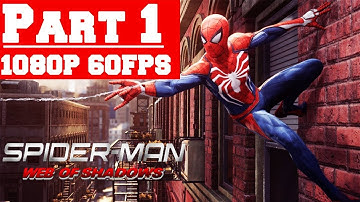 Spider-Man: Web of Shadows - Gameplay Walkthrough Part 1 - No Commentary (PC)