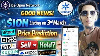 ICE Network New Update | ION Coin Exchange Listing Update | ION Price Prediction screenshot 2