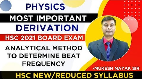 Physics Most Important Derivation Analytical Method to Determine Beat Frequency for Hsc Board exam