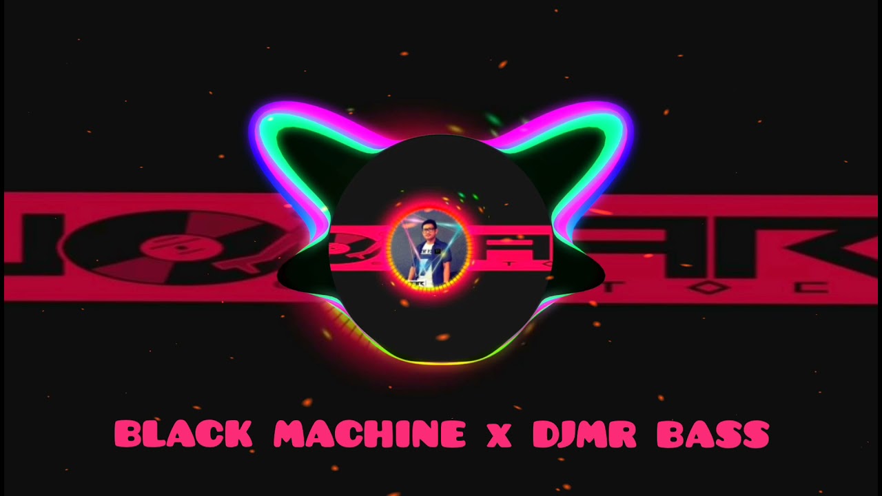 DJMR BASS x BLACK MACHINE