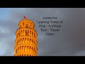 Inside the Leaning Tower of Pisa | Travel video | Virtual Tour |