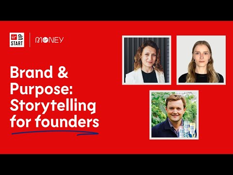 Brand And Purpose: Storytelling for founders