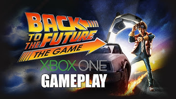 Back To The Future The Game Xbox One Gameplay