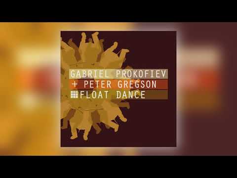 Gabriel Prokofiev & Peter Gregson - Float Dance (Broken Hours Remix) [Audio]