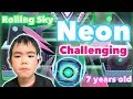 Rolling Sky【Neon】Challenging 7歳 ローリングスカイ【ネオン】挑戦中