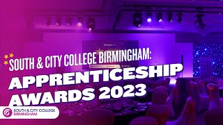 South and City College Birmingham - Apprenticeships Awards Highlights 2023