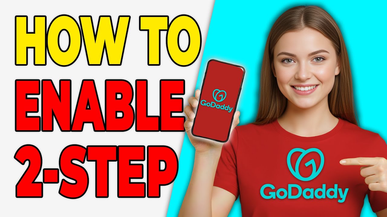How To Enable 2-Step Verification In GoDaddy (Account Protection 2026)