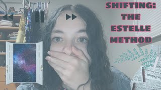Shifting The Estelle Method