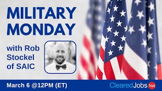 Military Monday with Rob Stockel of SAIC