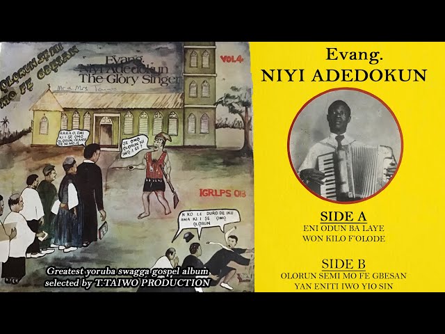 NIYI ADEDOKUN-ENI ODUN BA LAYE (OLORUN SEMI MO FE GBESAN ALBUM) class=