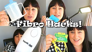 Fibromyalgia | Life Hacks!