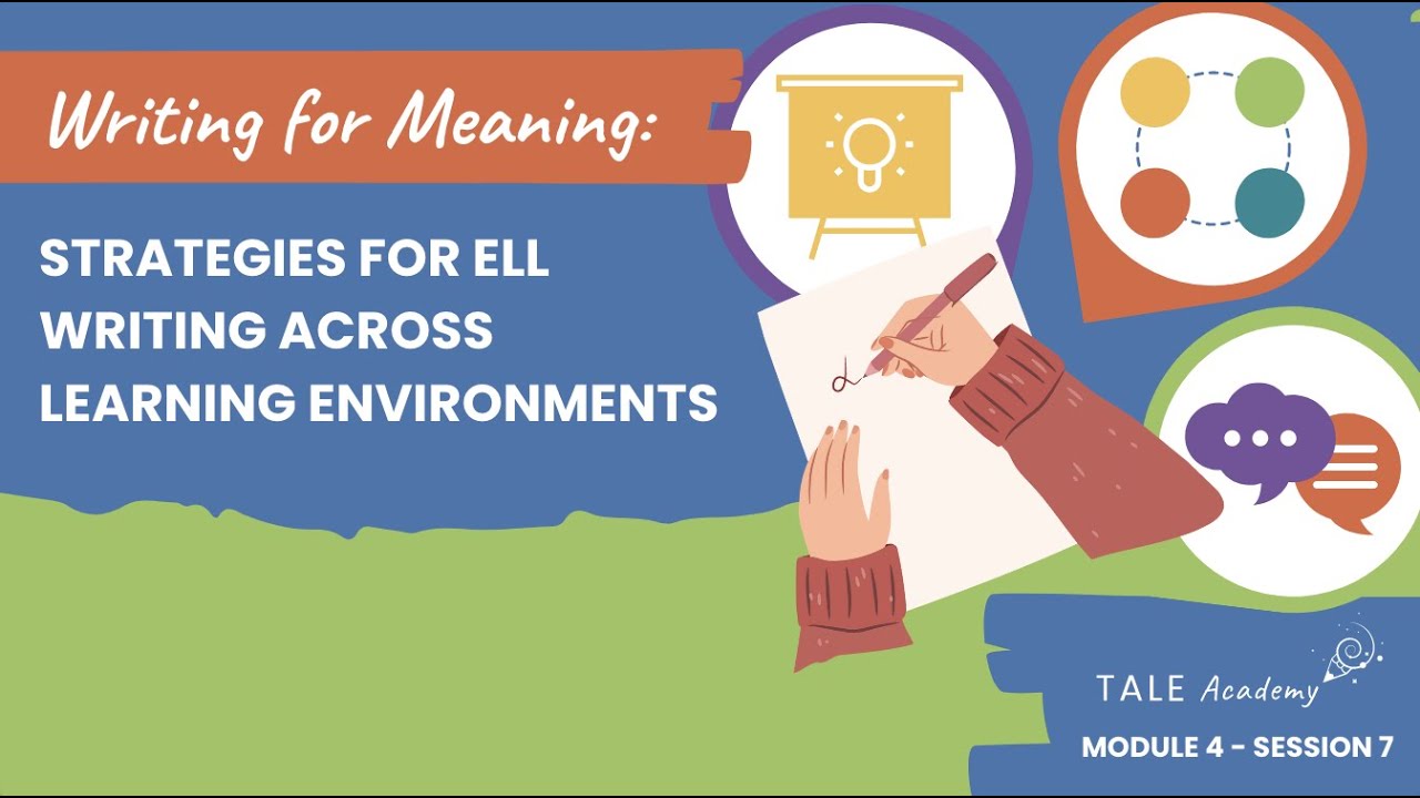Supporting the Written Language of ELLs