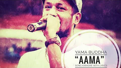 Yama Buddha"AAMA"karaoke with lyricse