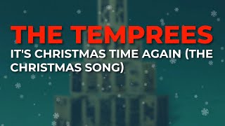 The Temprees - It&#39;s Christmas Time Again (The Christmas Song) (Official Audio)