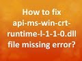 how to fix api-ms-win-crt-runtime-l1-1-0.dll missing error?