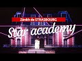 Star academy  strasbourg mars 2024