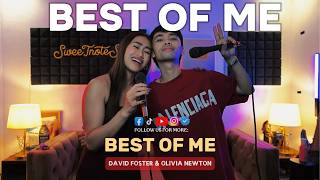 BEST OF ME | David Foster & Olivia Newton - Sweetnotes Studio