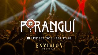 Porangui | Live Set Envision Festival 2023 | Sol Stage