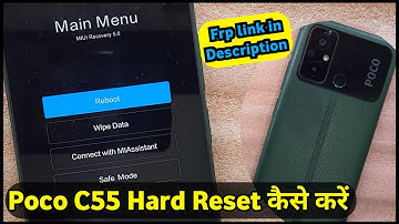 Poco C55 Hard Reset | Poco C55 Factory Reset | Poco C55 Hard Reset Frp Bypass