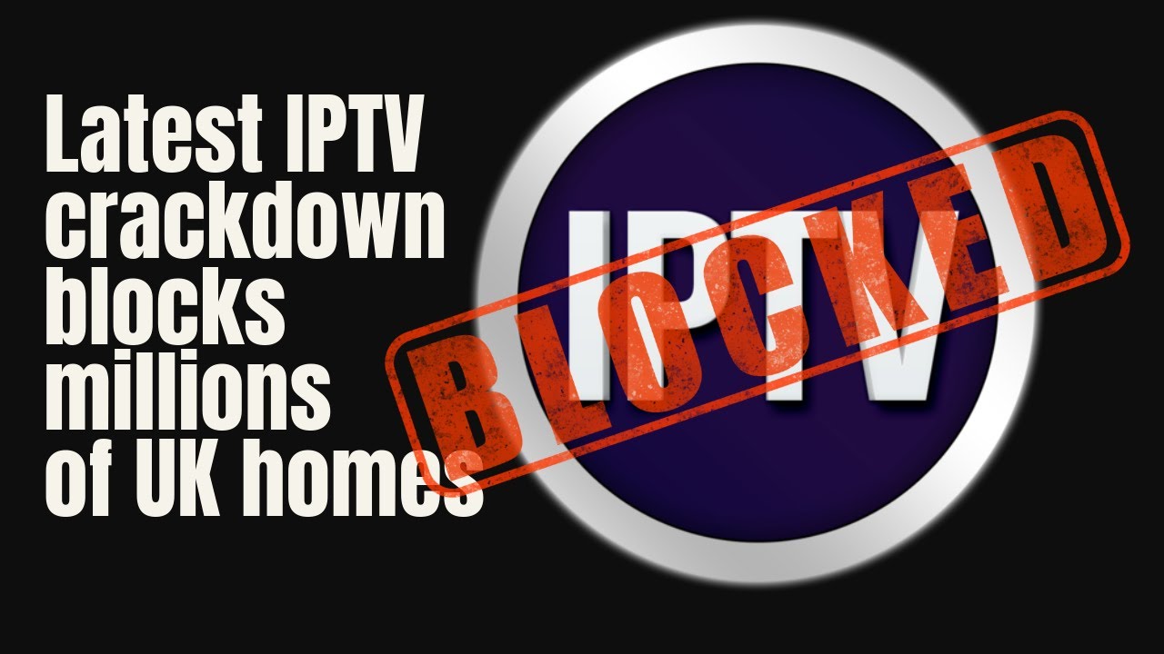 Latest IPTV crackdown blocks millions of UK homes from streaming Sky Sports and Sky Cinema for free