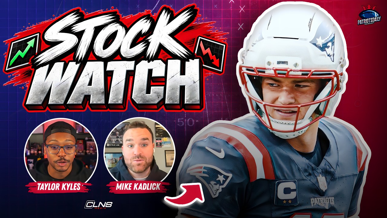 Drake Maye STOCK DOWN But It Requires Nuance | Patriots Daily Podcast
