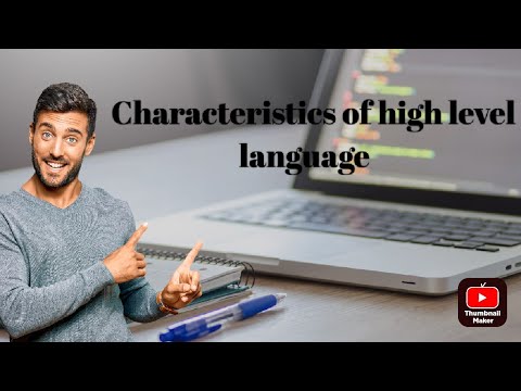 Characteristics of high level language.... Advantages of high level ...