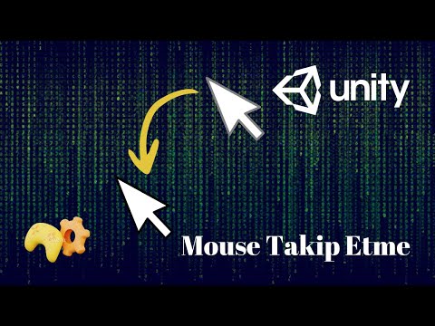 Unity'de Mouse Hareketi Takip Etme | Mouse Pozisyonu Bulma
