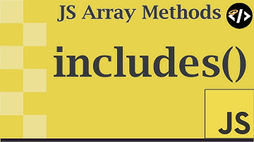 Easily Understand includes() - A JavaScript Array Method