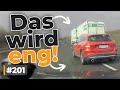 Knappe Situationen, unnötige Überholmanöver und Diskussionen | #GERMAN #DASHCAM | #201