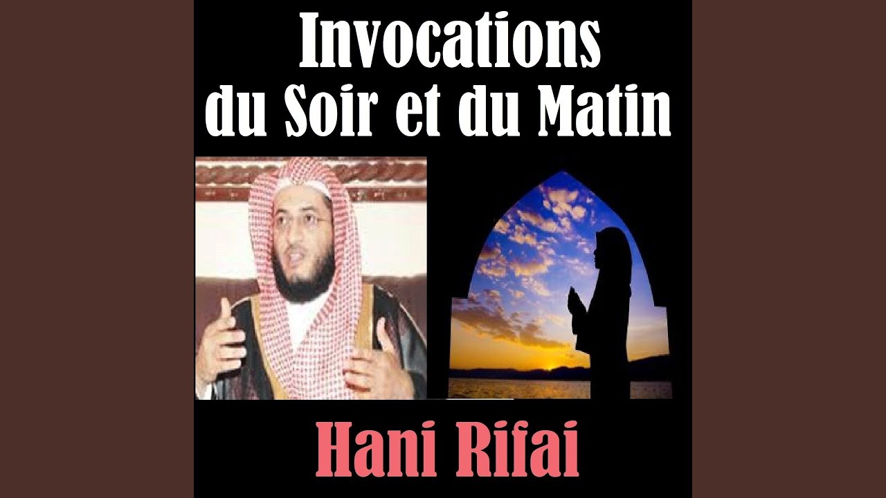 Invocations du soir et du matin (Quran - Coran - Islam) - YouTube
