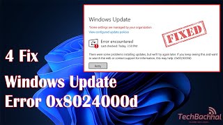 How to Fix Windows Update Error 0x8024000d | Quick & Easy Solutions