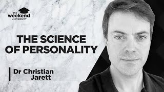 The Science Of Personality Change - Dr Christian Jarrett, Phd