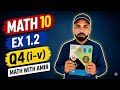 Class 10 Math New Book 2026 | Chapter 1 Complex Numbers Ex 1.2 Q4