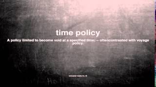What does time policy mean screenshot 4