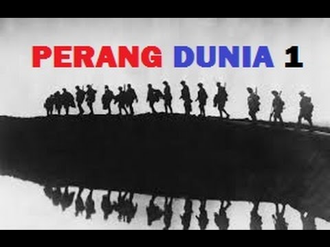 Perang Dunia 1 - YouTube