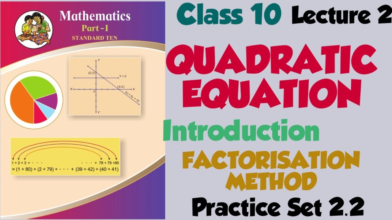 Quadratic equation practice set 2.2 factorisation method class 10 maths ...