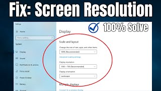 fix screen resolution problem in windows 10