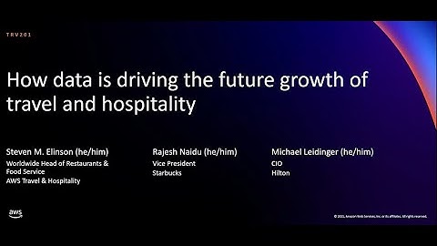 AWS re:Invent 2021 - How data is driving the future growth of travel and hospitality