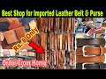 Leather Belt & Purse Wholesale Market  | Leather Belt & Wallets | Men's Accessories Manufacturer