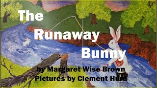 The Runaway Bunny[도망치는 아기토끼]  80년이 넘은 classic book