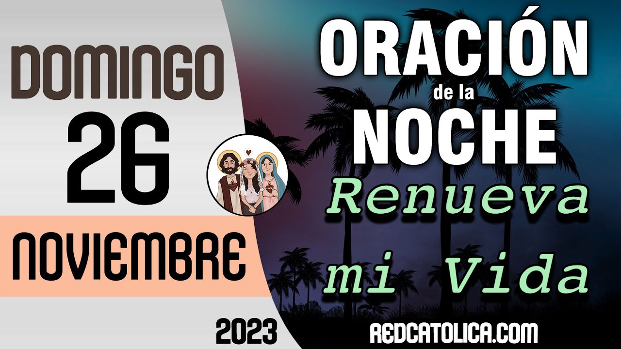 Oracion de la Noche de Hoy Domingo 26 de Noviembre - Tiempo De Orar ...