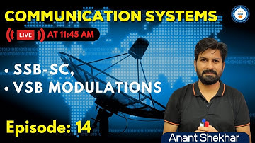 L14: SSB-SC & VSB Modulations | Communication Systems | Live 9:00 AM | GATE/ESE 2022