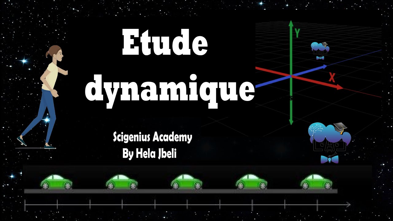 Etude dynamique (cours + exercice d'application) : 3ème math ,sciences, technique et informatique