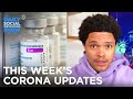 This Week's Coronavirus Updates - Week of 3/15/21 | The Daily Social Distancing Show